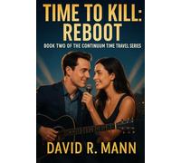 Time to Kill Book Two: Reboot: 2