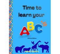 Time to learn your ABC's: Animal Edition