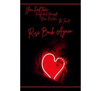 Time to Rise Back Again: Inspirational Notebook with Lined Pages - Teenage Problems Notes - Self Help - Depresion Little Help - Disability Support - ... Book - My Story Journal - Progress Book