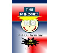 Time to Sudoku: Puzzle Style: Medium Hard