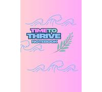 Time To Thrive notebook: Retro Style Colorful blank line notebook