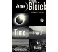 Time Travel: A History [Lingua Inglese]