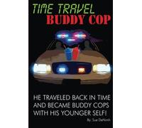 Time Travel Buddy Cop: Un ragazzo viaggia indietro nel tempo e diventa poliziotti amici con il suo sé più giovane