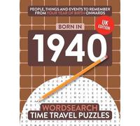 Time Travel Puzzles Time Travel Puzzles Born in 1940 (Tascabile)