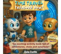 Time Travel Treasure Hunt: A Fun Activity Book with Clues, Tasks & Surprises