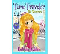 Time Traveler - Book 1 - The Discovery [Lingua Inglese]