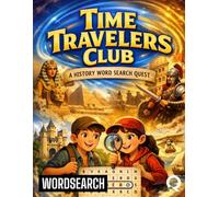 Time Travelers Club: A History Word Search Quest
