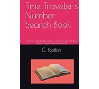 Time Traveler's Number Search Book: Uncover Significant Dates in This Unique Number Search Puzzle Adventure Book