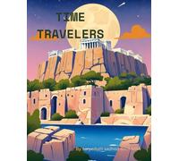 Time Travellers: Color Your Way Through Time and Imagination