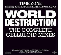Time Zone ft John Lydon & Afrika Bambaataa – World Destruction: The Complete Celluloid Mixes – Vinile