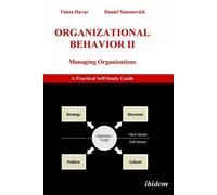 Timea Havar Daniel Simonovich Organizational Behavior II (Copertina rigida)