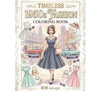 Timeless 1950s Fashion Coloring Book