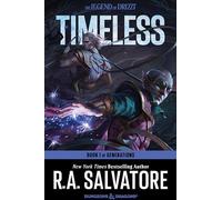 Timeless: A Drizzt Novel
