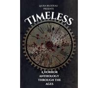 Timeless: A Horror Anthology Through The Ages