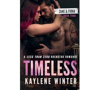 TIMELESS: A Less Than Zero Rockstar Romance: Alternate Cover: 4