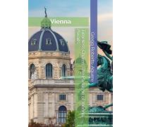 Timeless Charm: The Panache of Vienna Awaits