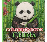 Timeless China | Adult Coloring Book of Landmarks, Pandas & Tradition: Simple, Relaxing Pages with Gentle Intricate Patterns-Great Wall, Forbidden ... Heaven, Pandas, Shaolin & Traditional Clothes