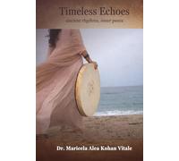 Timeless Echoes: Ancient Rhythm, Inner Peace