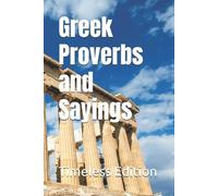 Timeless Edition Greek Proverbs and Sayings (Tascabile)