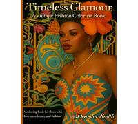 Timeless Glamour: A Vintage Fashion Coloring Book