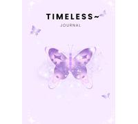 Timeless~ Journal | Safe Spaces for the Young Mind