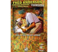 Timeless: Live at the Velvet Lounge (DVD) Fred Anderson Harrison Bankhead