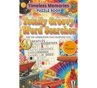 Timeless Memories Word Search: A Trip Down Classic Times and Forgotten Treasures