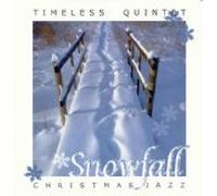 Timeless Quintet - Snowfall--Christmas Jazz (US Import)
