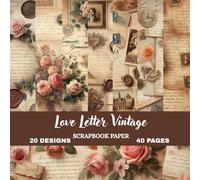 Timeless Romance Vintage Paper Collection: Antique Love Letters, Postal Stamps & Romantic Collage Designs | 8.5" x 8.5" Scrapbook Paper Pack for Journaling, Crafts & Creative Projects