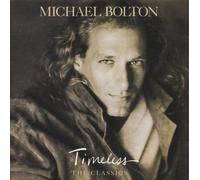 Timeless (The Classics) - Michael Bolton CD by Michael Bolton
