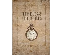 Timeless Thoughts: A Daily Space for Reflection and Clarity