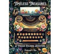 Timeless Treasures: A Vintage Coloring Adventure