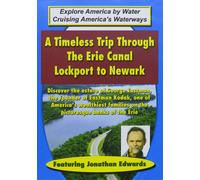 Timeless Trip Through the Erie Canal - Lockport to (DVD)