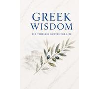 Timeless Wisdom Press Greek Wisdom (Tascabile)