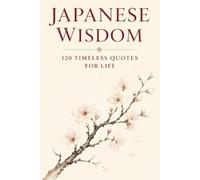 Timeless Wisdom Press Japanese Wisdom (Tascabile)