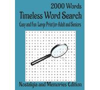Timeless Word Search Easy and Fun Large Print: Large Print Word Search Puzzle Book for Adults and Seniors: Fun, Easy, and Relaxing Brain Games 8.5 X ... gift for Vacations, Holidays and Free Time