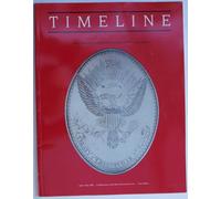 Timeline (A Publication of the Ohio Historical Society) Northwest Territory Commemorative Issue April - May 1988 Vol. 5 No. 2