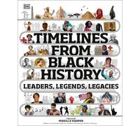 Timelines from Black History (Copertina rigida) DK Children's Timelines