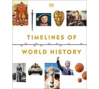 Timelines of World History (Copertina rigida) DK Timelines