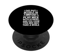 Timeout divertente dicendo che mi metto dentro fino a quando non gioco bello PopSockets PopGrip Adesivo