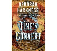 Deborah Harkness Time's Convert (Tascabile) All Souls Series