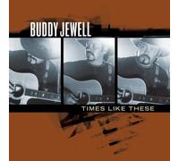 Times Like These by Jewell, Buddy (2006-10-31)
