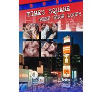 Times Square Peep Show Loops