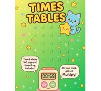 Times Tables: 100 Practice Pages - Timed Tests - Multiplication Drills - KS2 Math Workbook - (Ages 6-11)