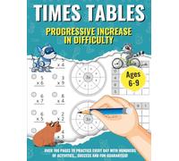 Times Tables: Math Workbook with Fun Times Tables Exercises for Children Ages 6-9 Multiplication Practice for School, Summer Vacation & Homeschooling