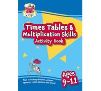 Times Tables & Multiplication Skills Activity Book for Ages 9-11