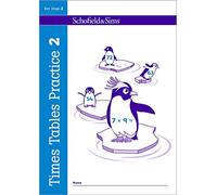 Times Tables Practice Book 2: KS2 Maths, Ages 7-11