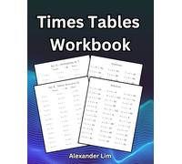 Times Tables Workbook: 2400+ Questions - Answers Included