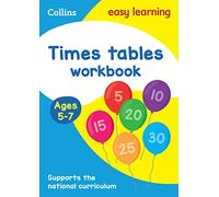 Times Tables Workbook Ages 5-7: Ideal for home learning