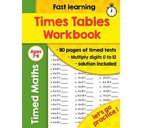 Times Tables Workbook: Ideal for Home Learning - Timed Tests - Multiplication Math Drills -100 Practice Pages - KS2 Workbook - (Ages 7-11)